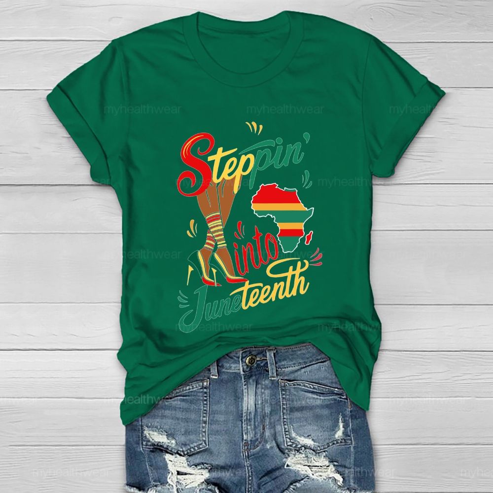 Steppin Into Juneteenth Healthwear T-shirt