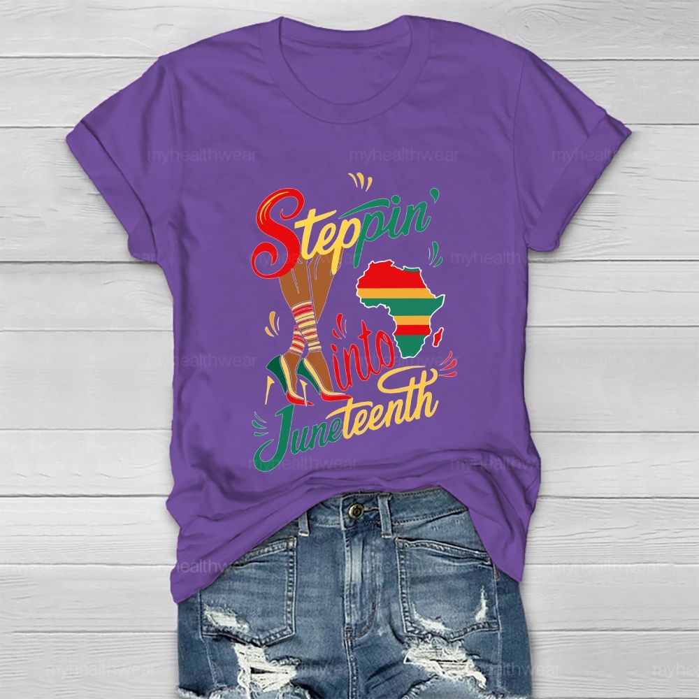Steppin Into Juneteenth Healthwear T-shirt