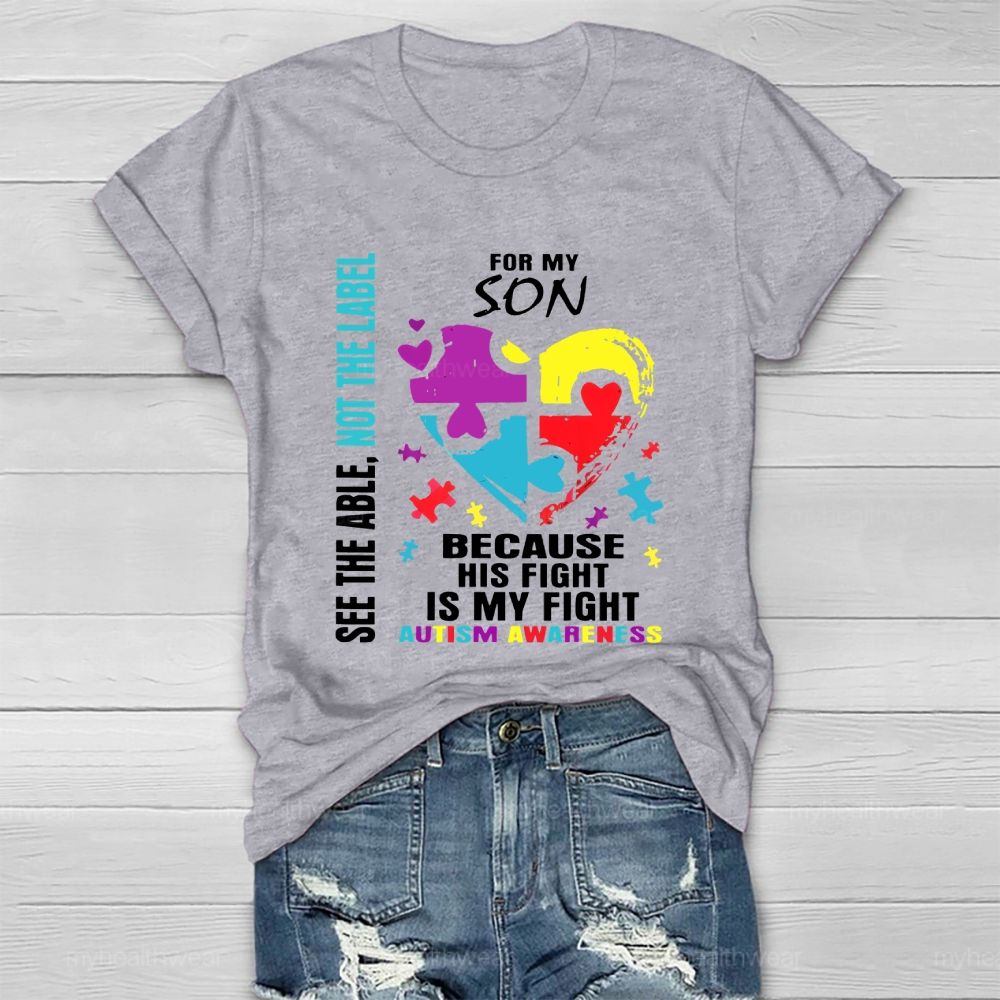 For My Son Because Is Fight Is My Fight Healthwear T-shirt
