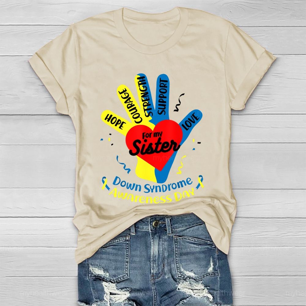 Hope For My Sister Down Syndrome Awareness Healthwear T-shirt
