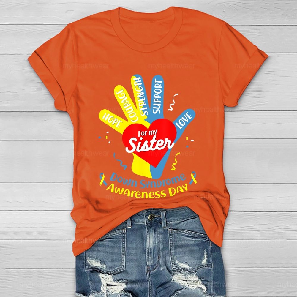 Hope For My Sister Down Syndrome Awareness Healthwear T-shirt