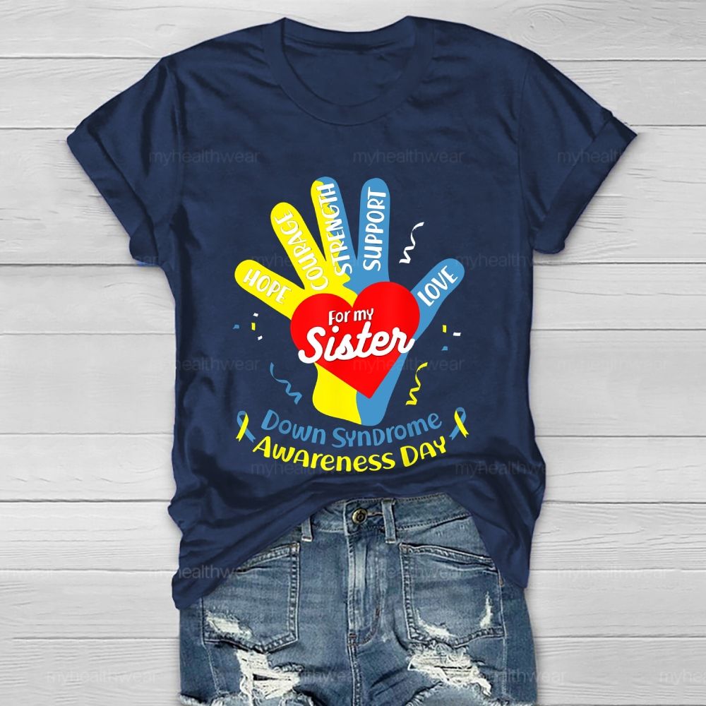 Hope For My Sister Down Syndrome Awareness Healthwear T-shirt