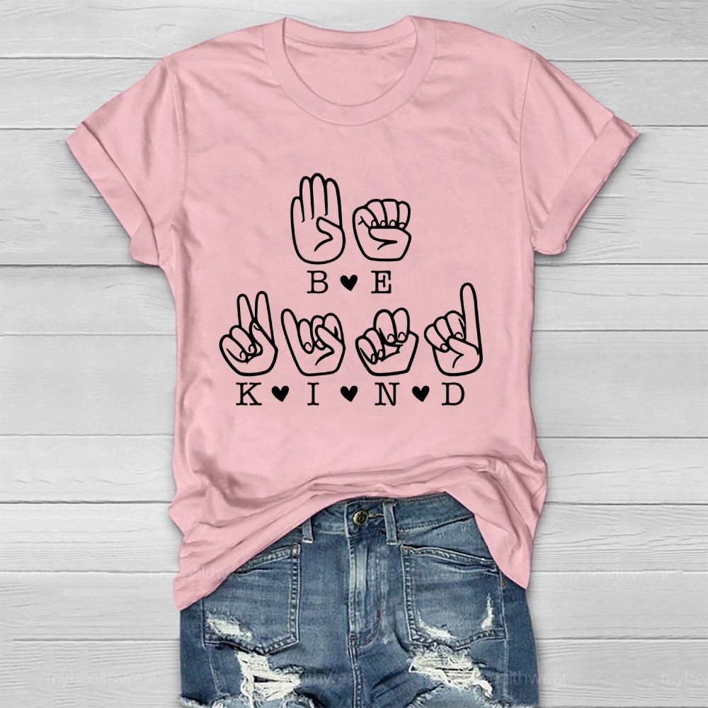Be Kind Sign Language Healthwear T-shirt