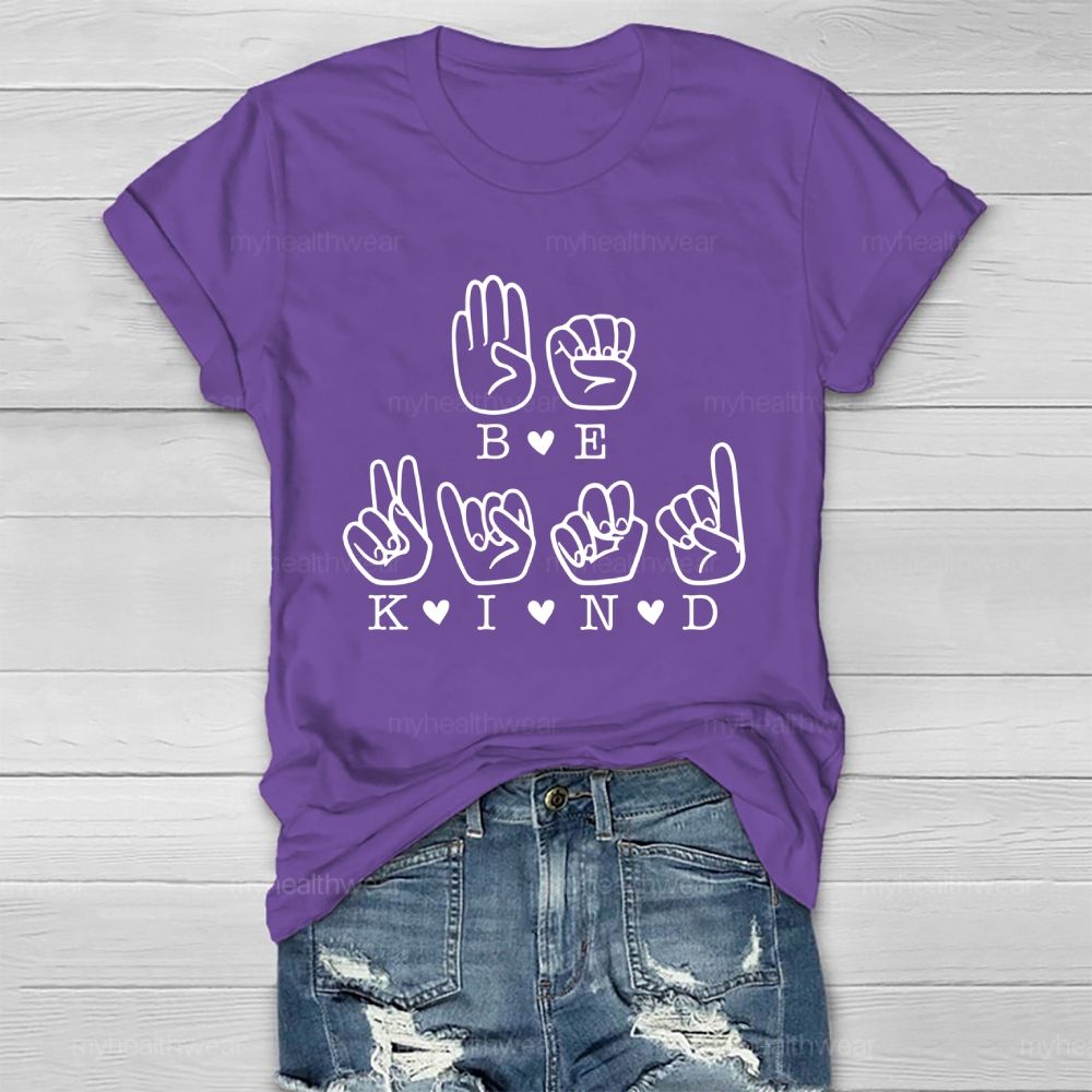 Be Kind Sign Language Healthwear T-shirt