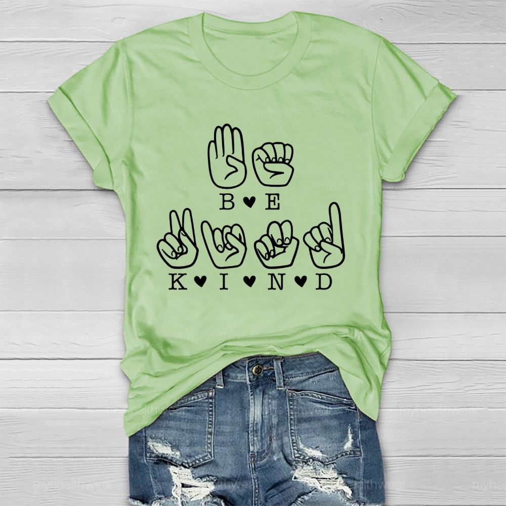 Be Kind Sign Language Healthwear T-shirt