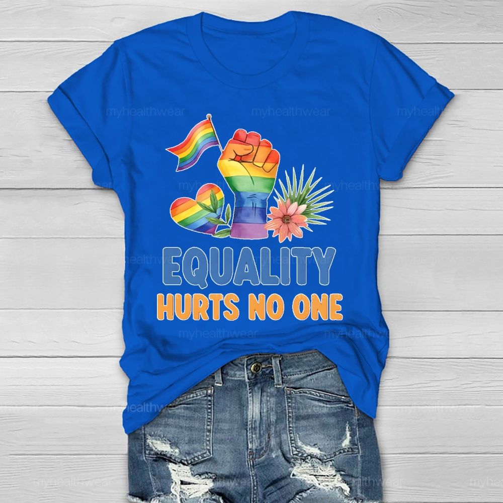 Equality Hurts No One Healthwear T-shirt