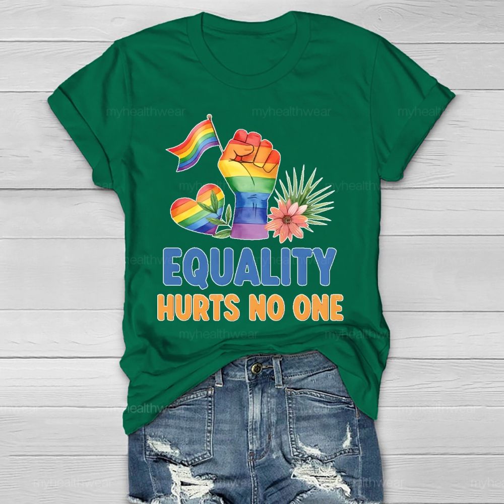 Equality Hurts No One Healthwear T-shirt