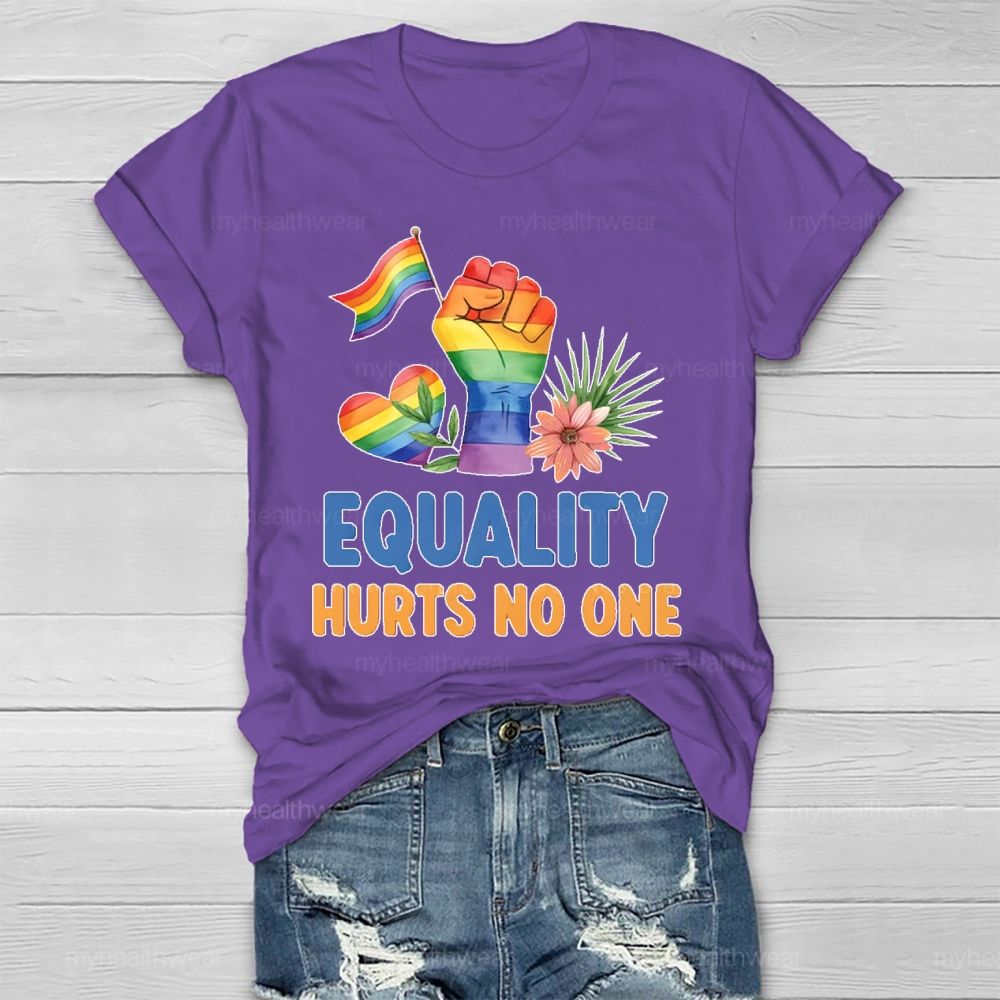 Equality Hurts No One Healthwear T-shirt