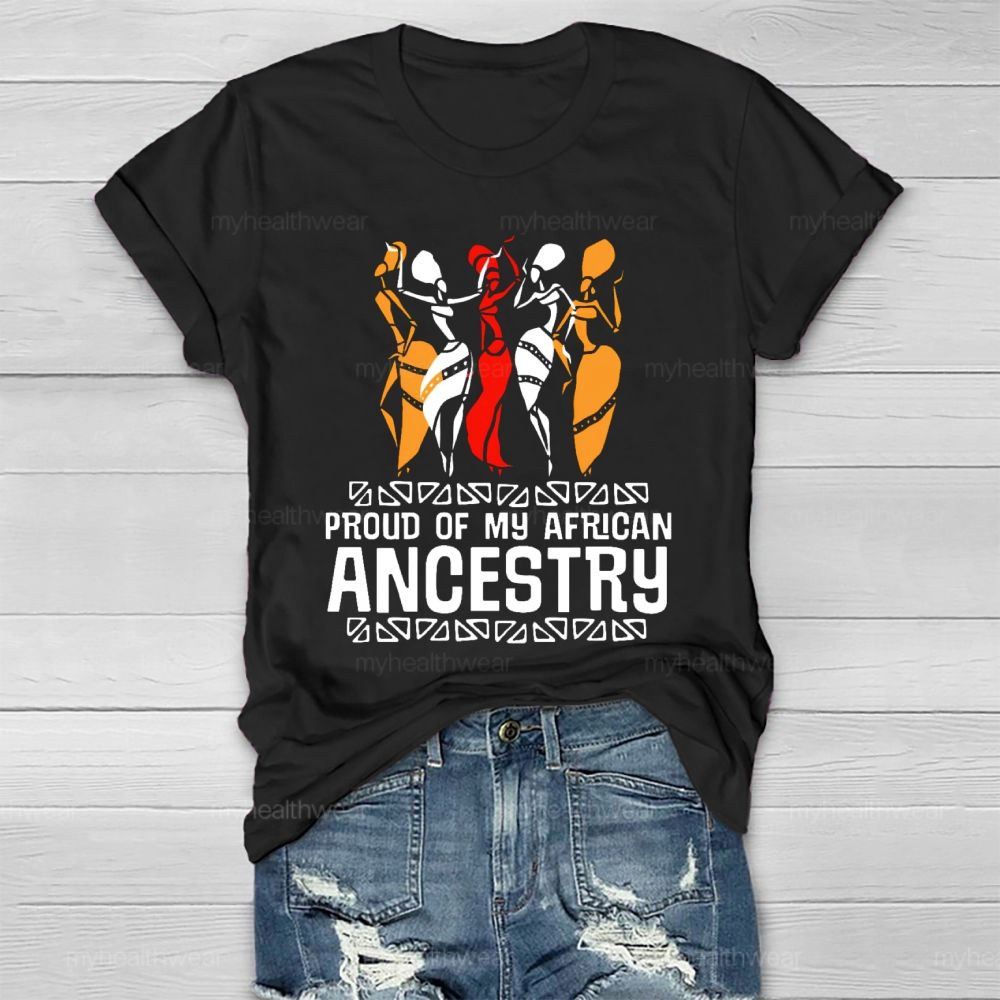 Proud Of My African Ancestry Healthwear T-shirt