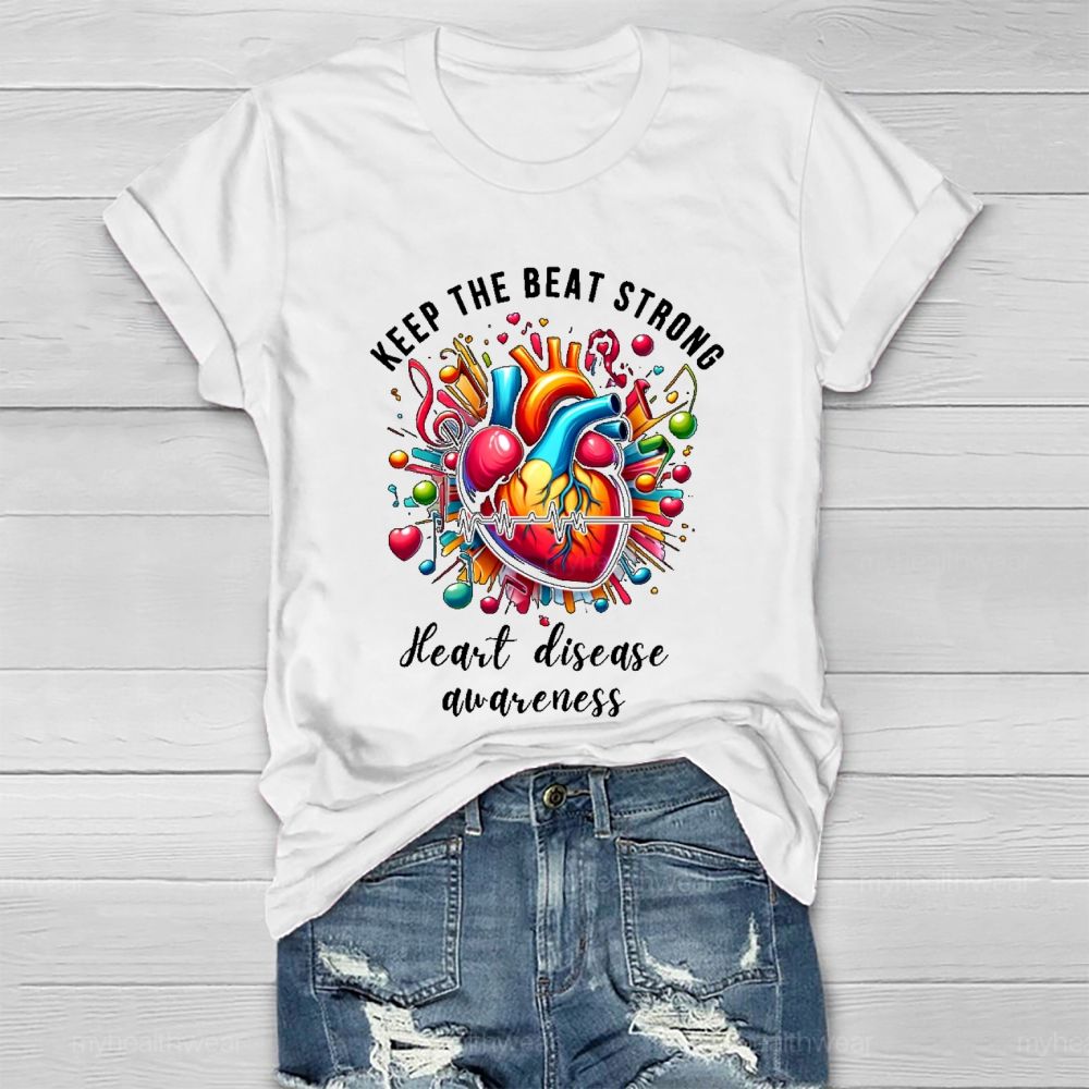Keep The Beat Strong Heart Disease Awareness Healthwear T-shirt