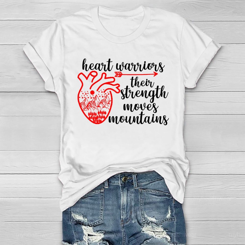 Heart Warrior Their Strength Moves Mountains Healthwear T-shirt