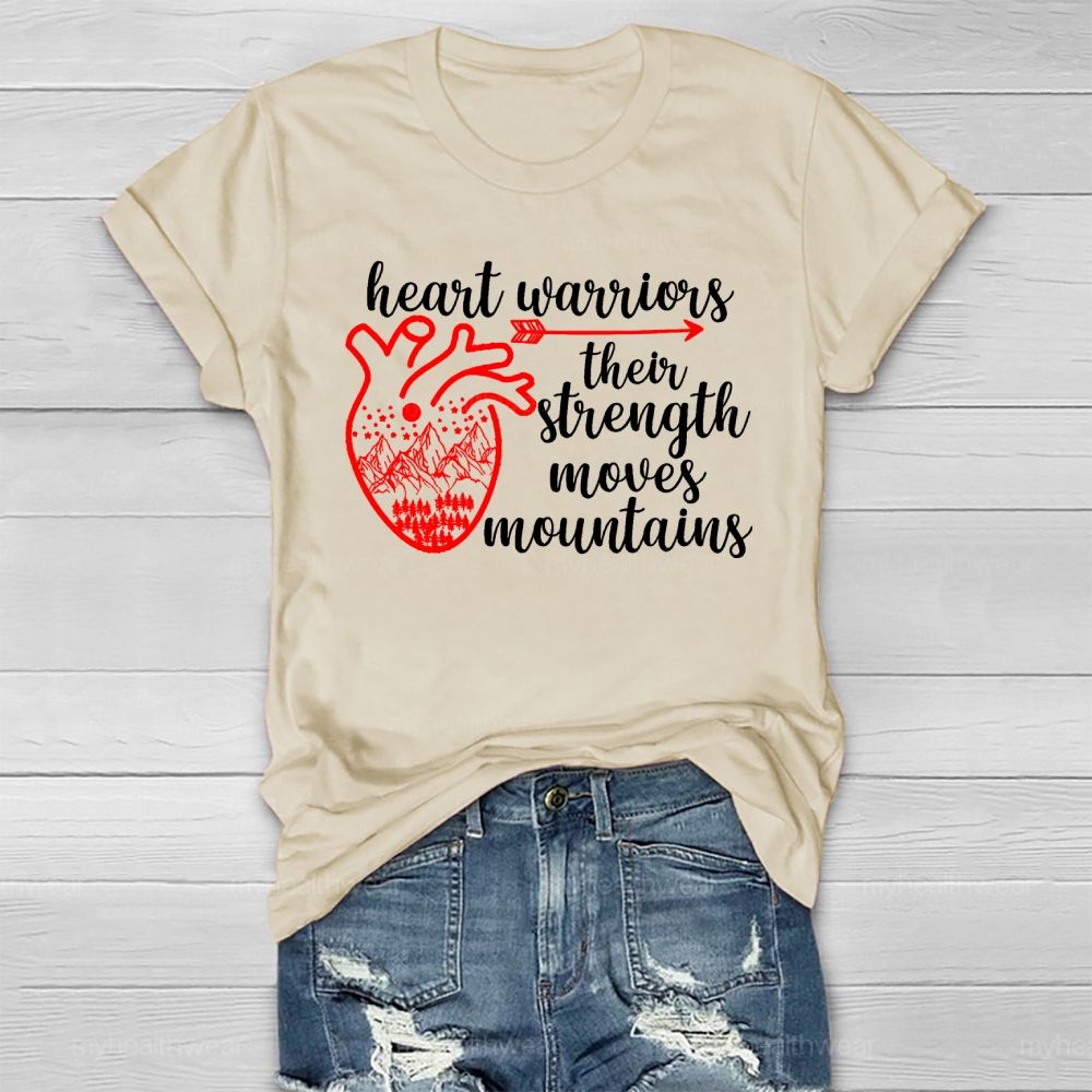 Heart Warrior Their Strength Moves Mountains Healthwear T-shirt