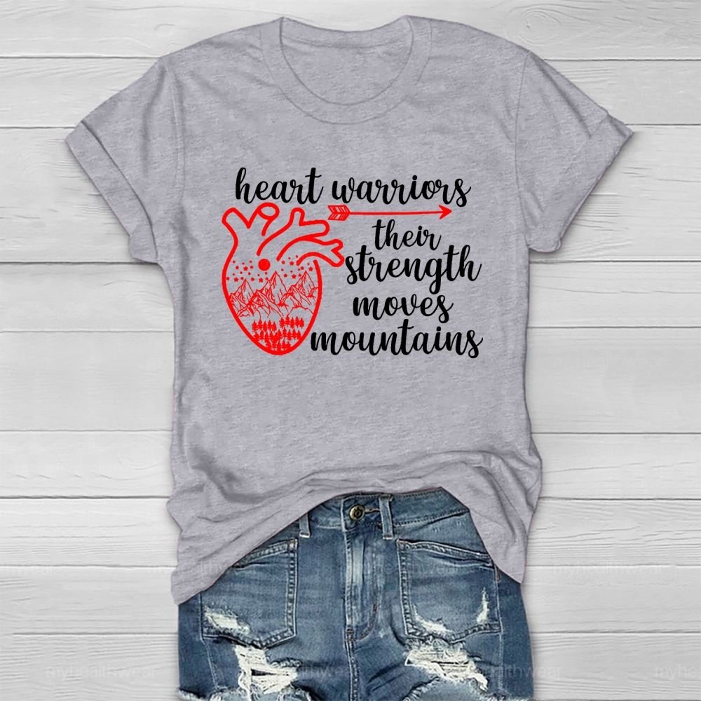 Heart Warrior Their Strength Moves Mountains Healthwear T-shirt