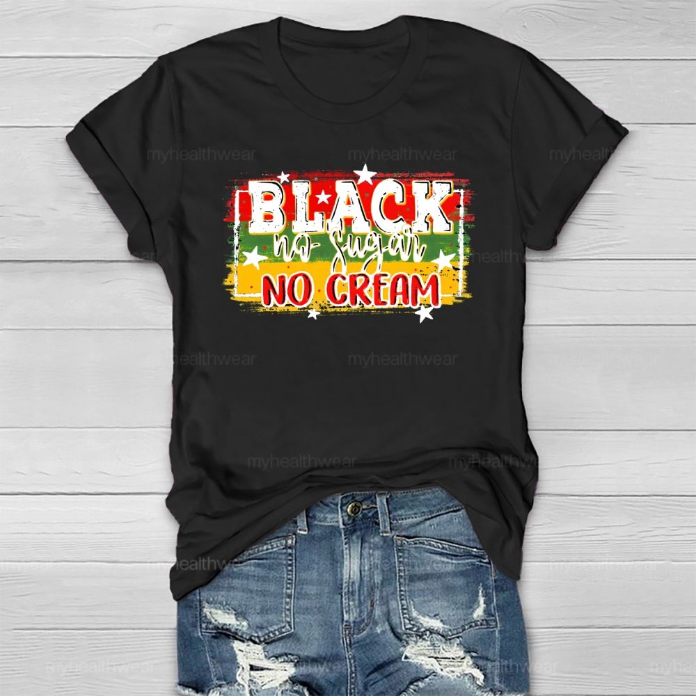 Black No Sugar No Cream Healthwear T-shirt