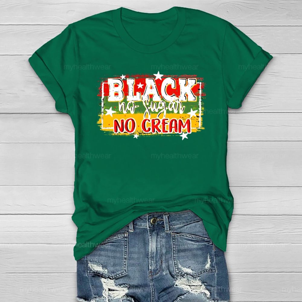 Black No Sugar No Cream Healthwear T-shirt