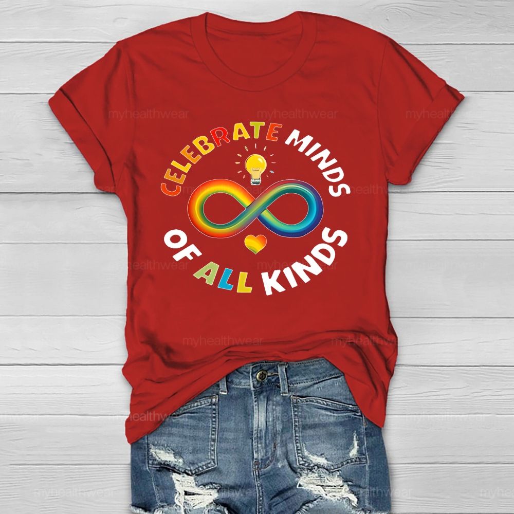 Celebrate Minds Of All Kinds Neurodiversity Healthwear T-shirt