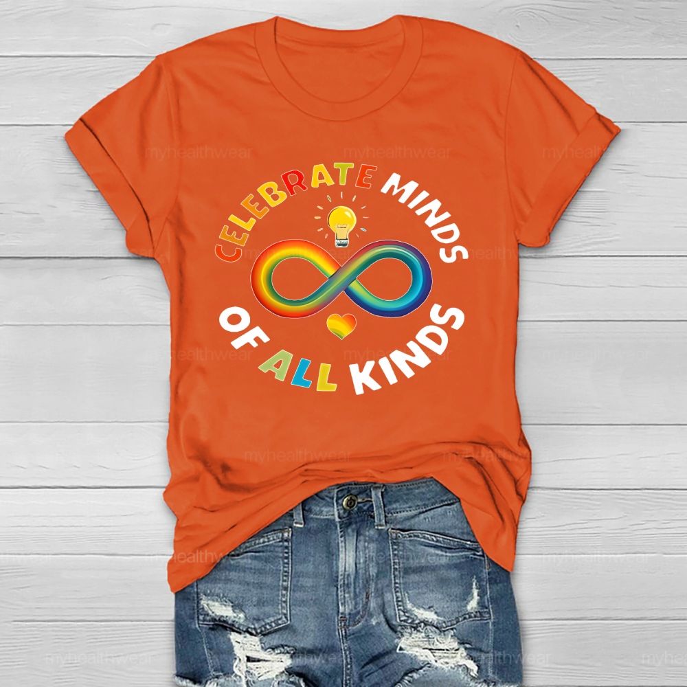 Celebrate Minds Of All Kinds Neurodiversity Healthwear T-shirt