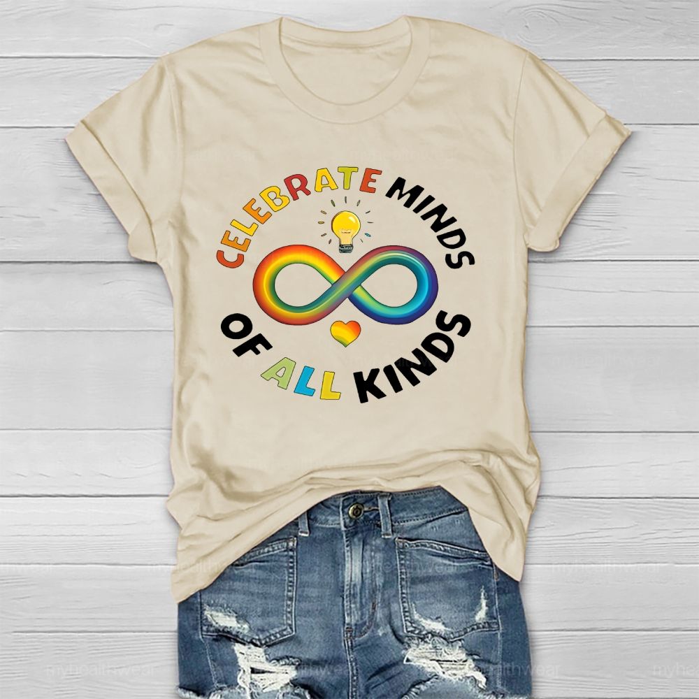 Celebrate Minds Of All Kinds Neurodiversity Healthwear T-shirt