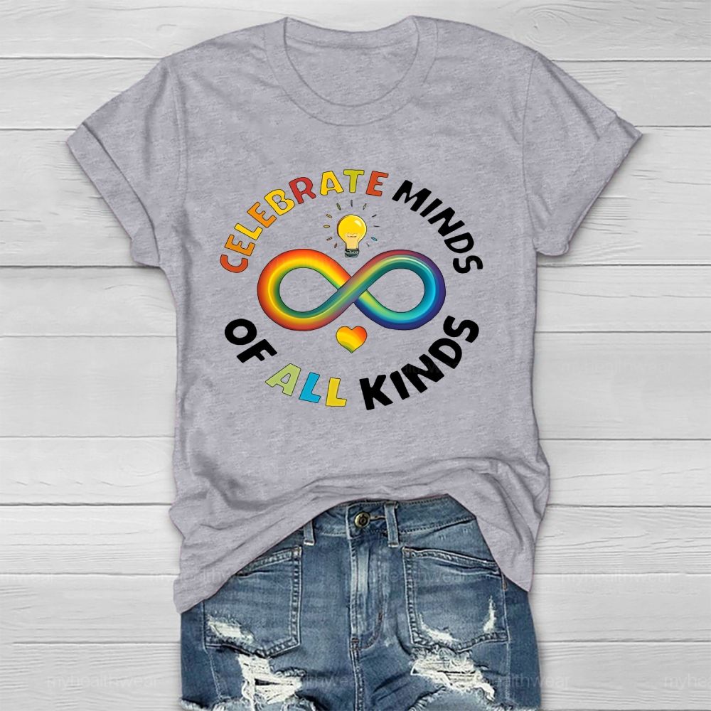 Celebrate Minds Of All Kinds Neurodiversity Healthwear T-shirt