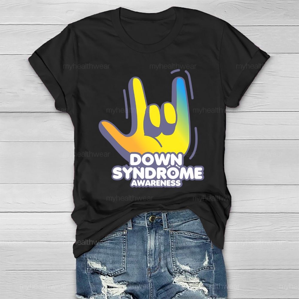 Down Syndrome Awareness Gesture Healthwear T-shirt