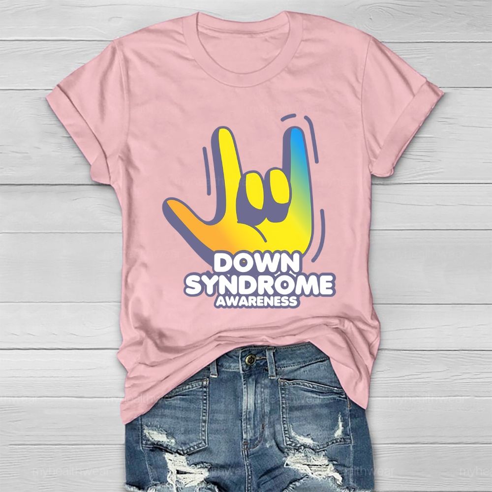 Down Syndrome Awareness Gesture Healthwear T-shirt