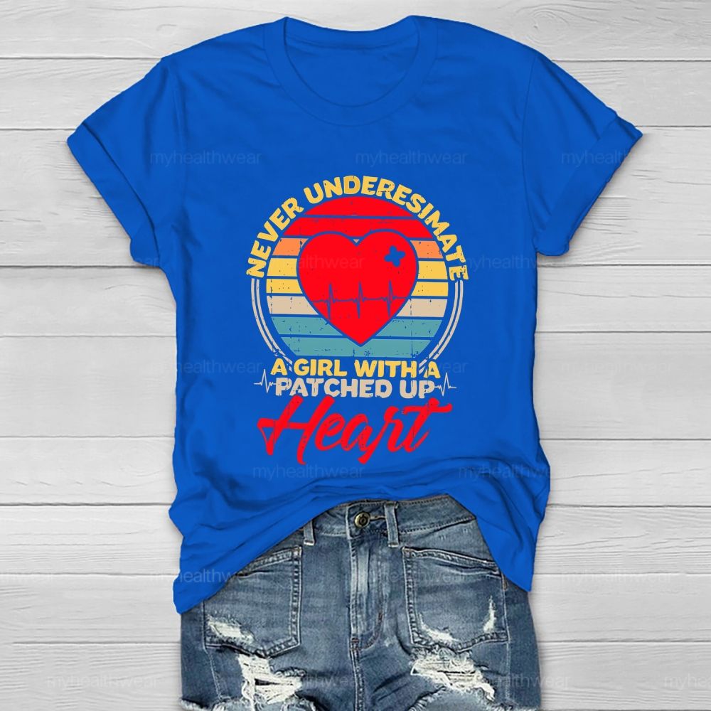 Never Underesimate A Girl With A Patched Up Heart Healthwear T-shirt