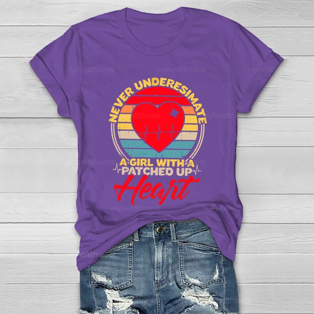 Never Underesimate A Girl With A Patched Up Heart Healthwear T-shirt