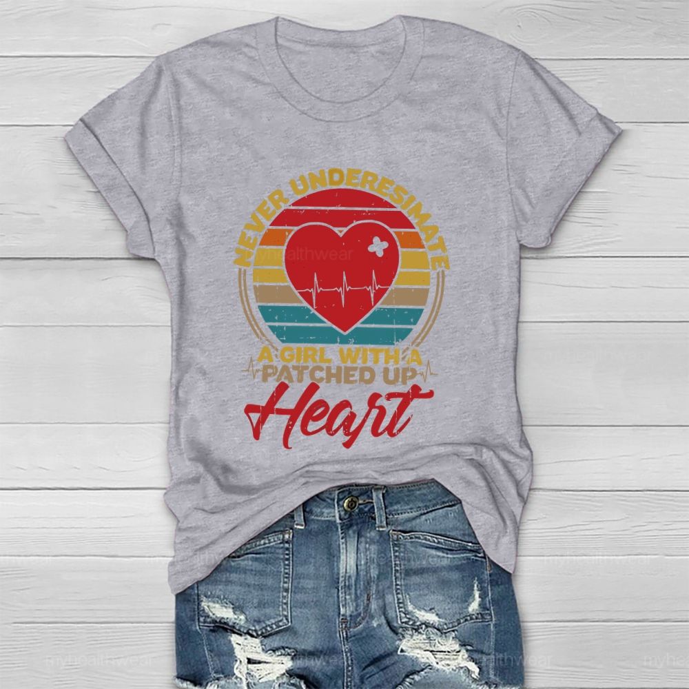 Never Underesimate A Girl With A Patched Up Heart Healthwear T-shirt
