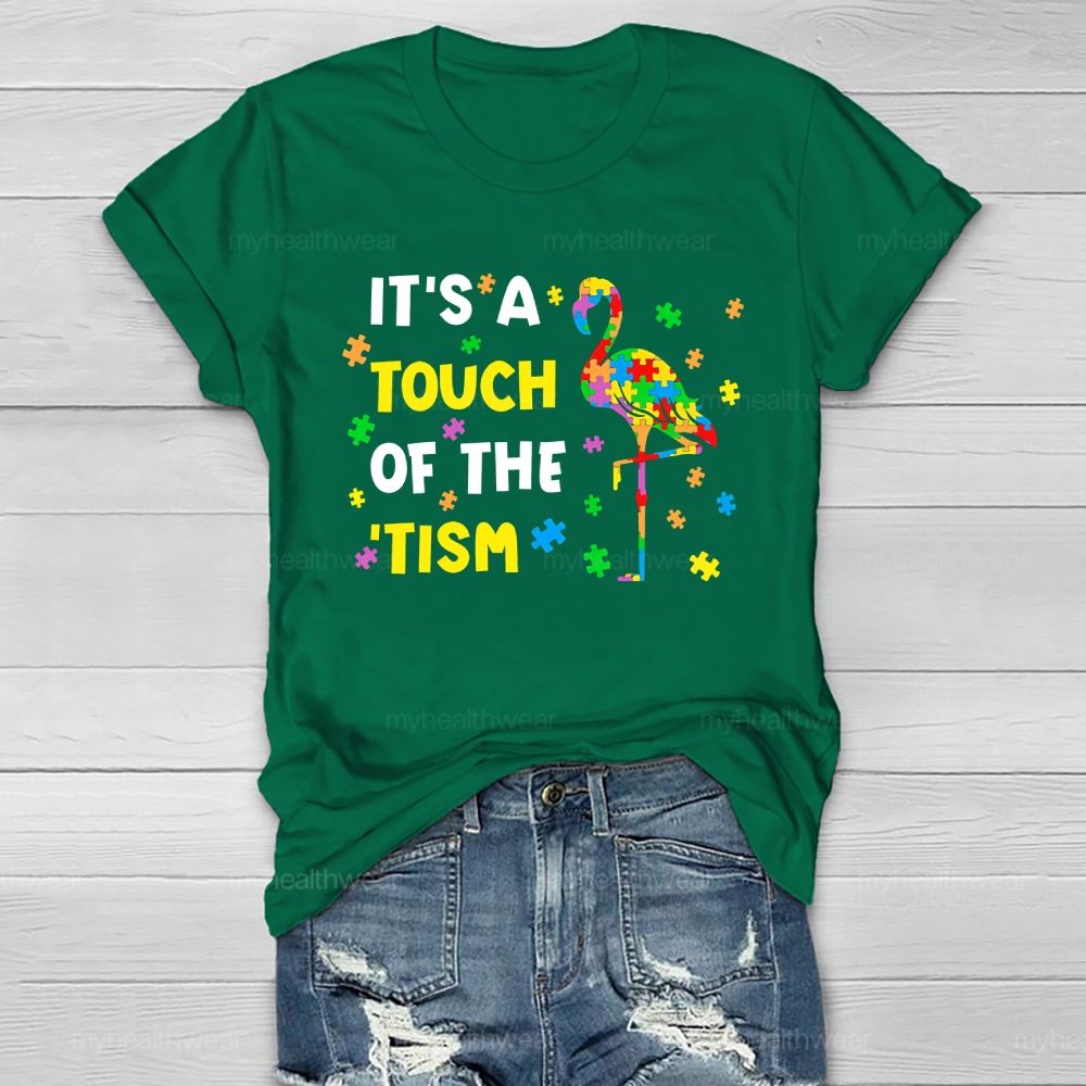 It's A Touch Of The 'Tism Autism Awareness Healthwear T-shirt