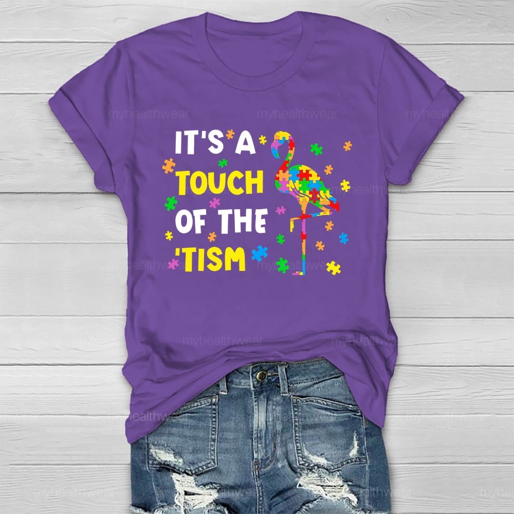 It's A Touch Of The 'Tism Autism Awareness Healthwear T-shirt