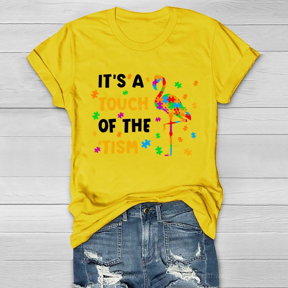 It's A Touch Of The 'Tism Autism Awareness Healthwear T-shirt