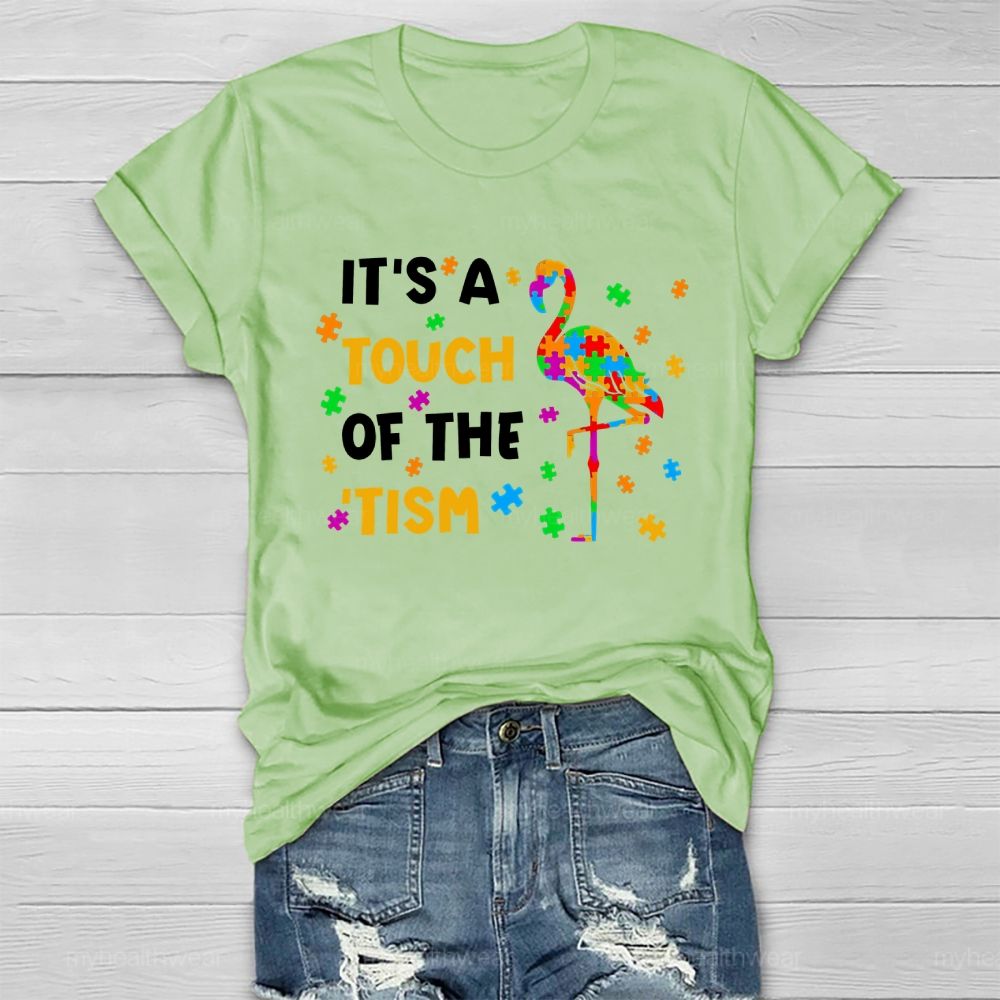 It's A Touch Of The 'Tism Autism Awareness Healthwear T-shirt