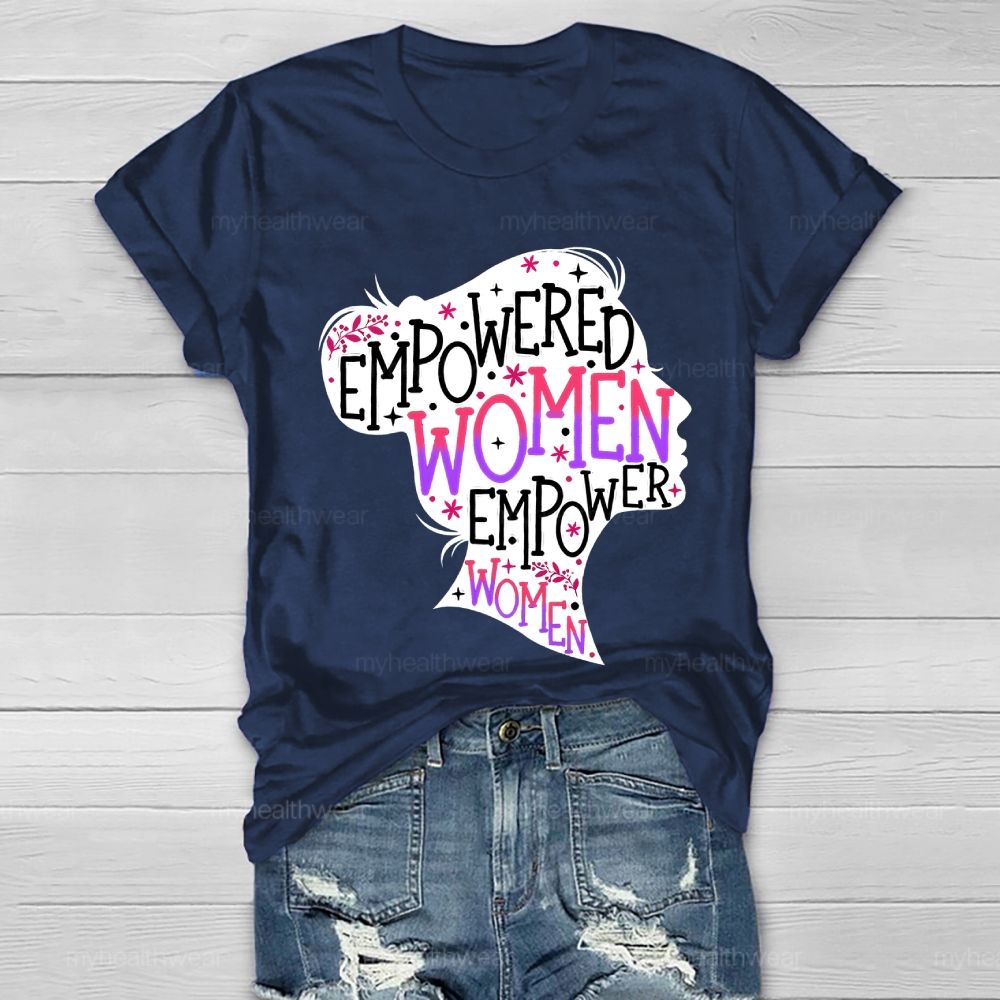 Empowered Women Empower Women Healthwear T-shirt
