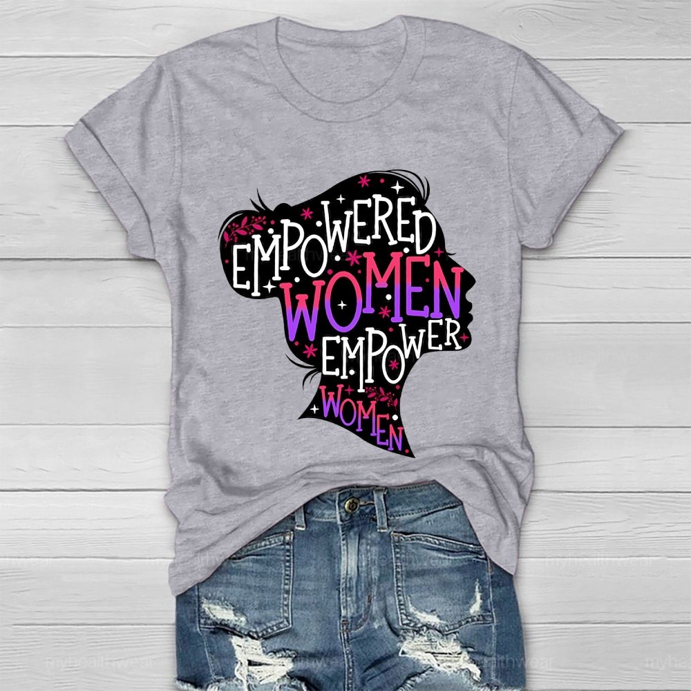 Empowered Women Empower Women Healthwear T-shirt
