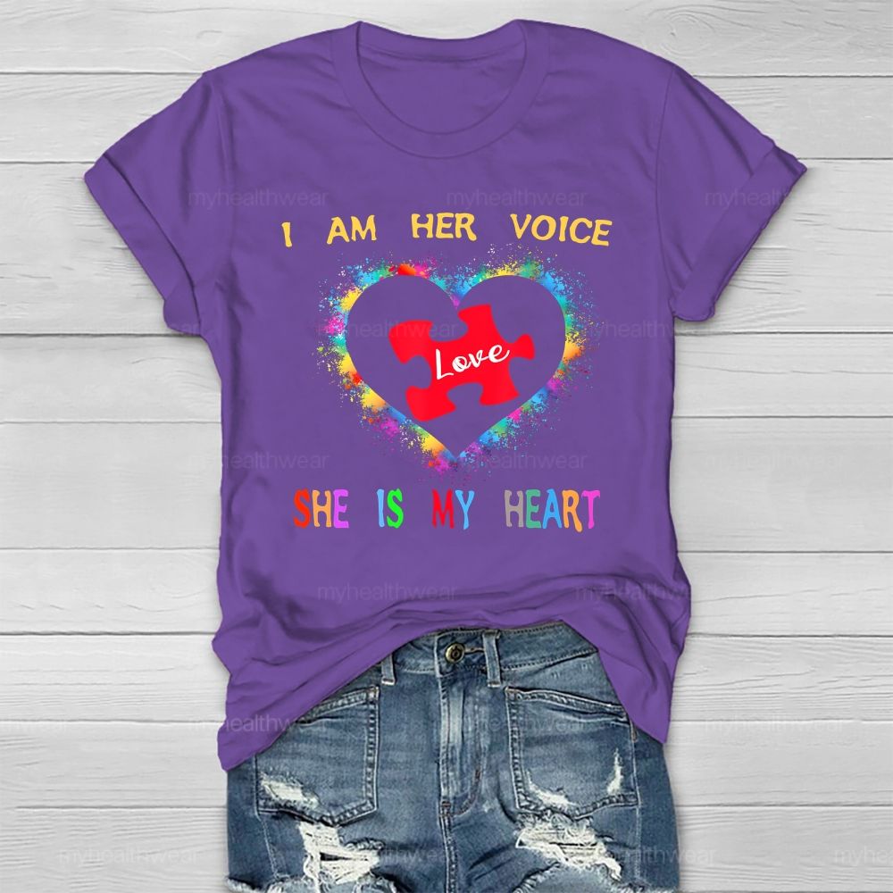 I Am Her Voice She Is My Heart Autism Healthwear T-shirt