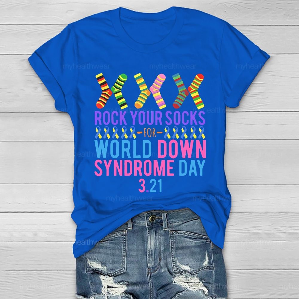 Rock Your Socks Down Syndrome Awareness Day 3.21 Healthwear T-shirt