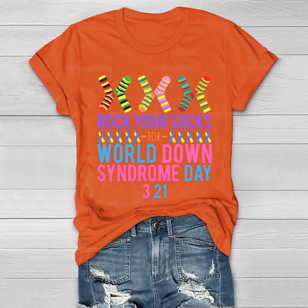 Rock Your Socks Down Syndrome Awareness Day 3.21 Healthwear T-shirt
