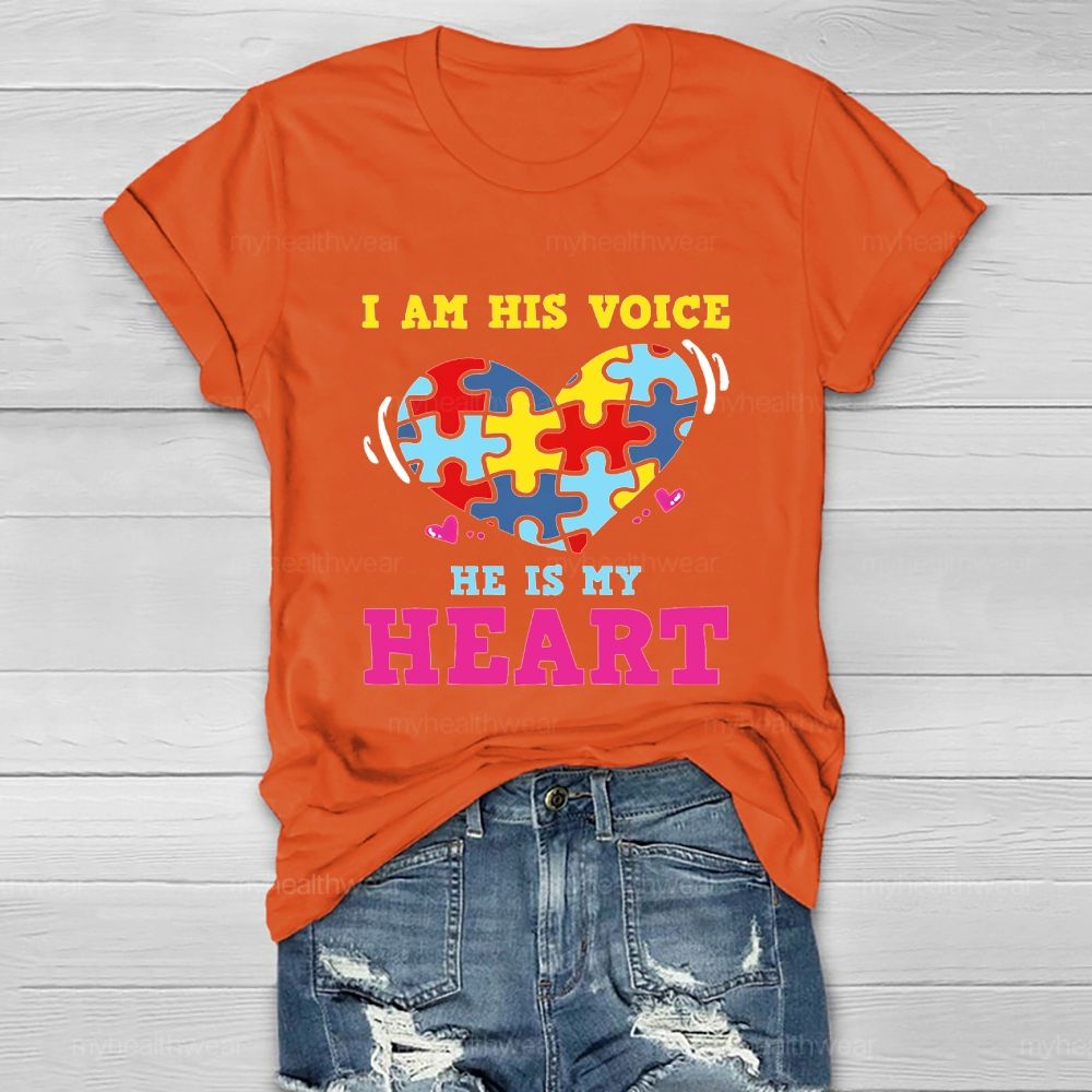 I Am His Voice He My Heart Autism Healthwear T-shirt