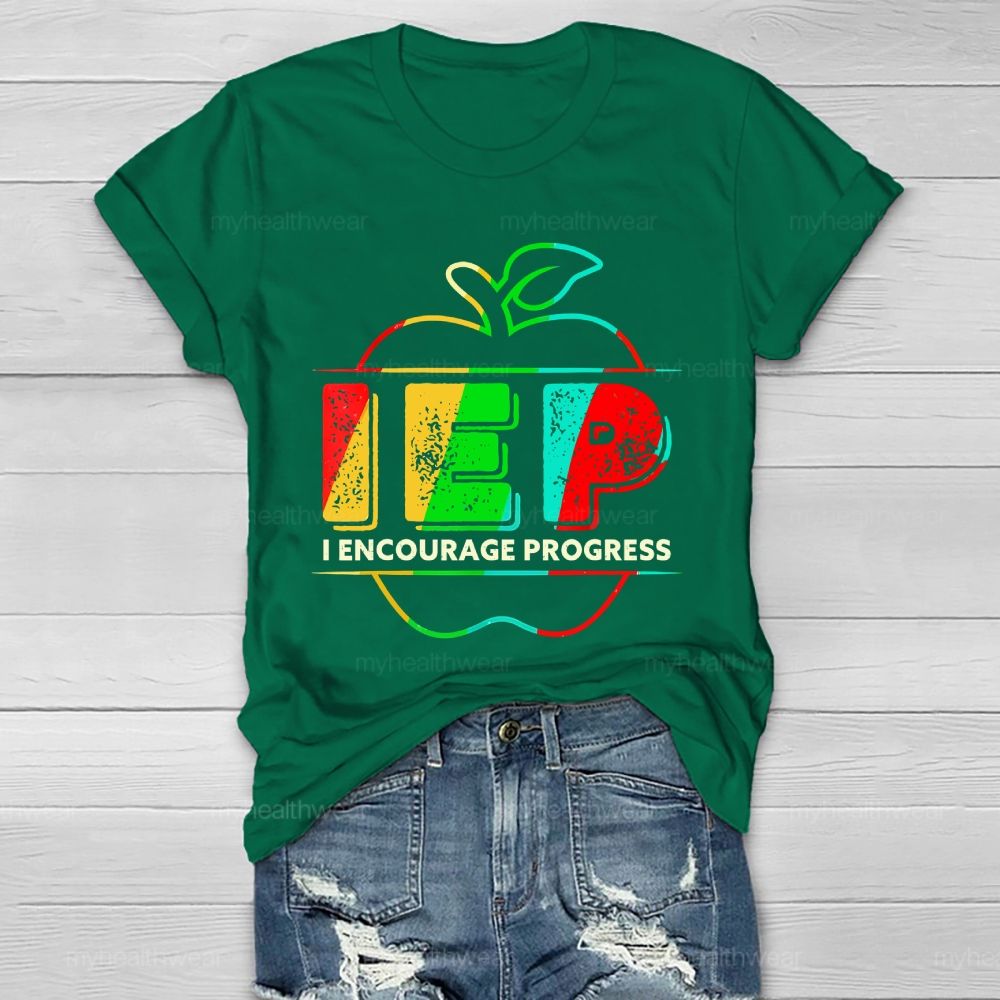 IEP I Encourage Progress Healthwear T-shirt