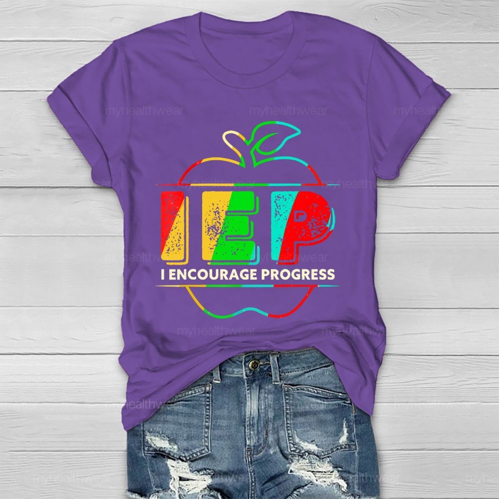 IEP I Encourage Progress Healthwear T-shirt