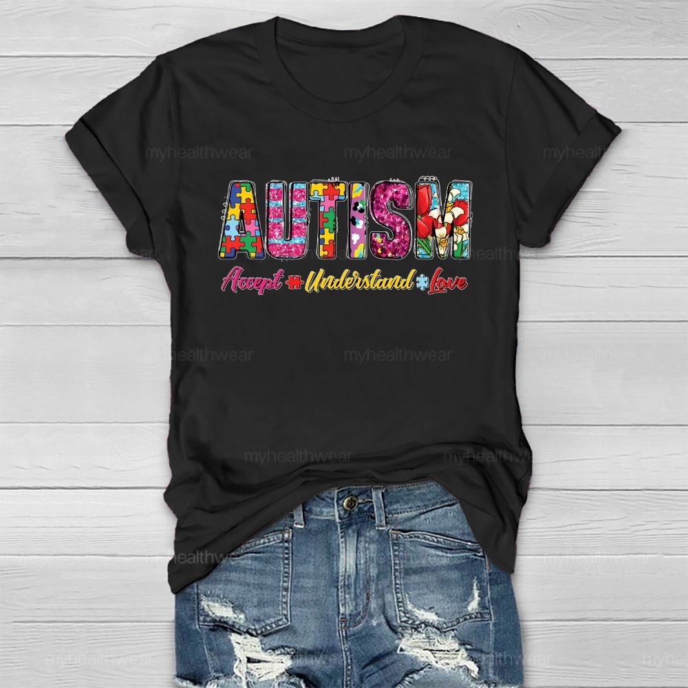 Autism Awareness Accept Understand Love Healthwear T-shirt