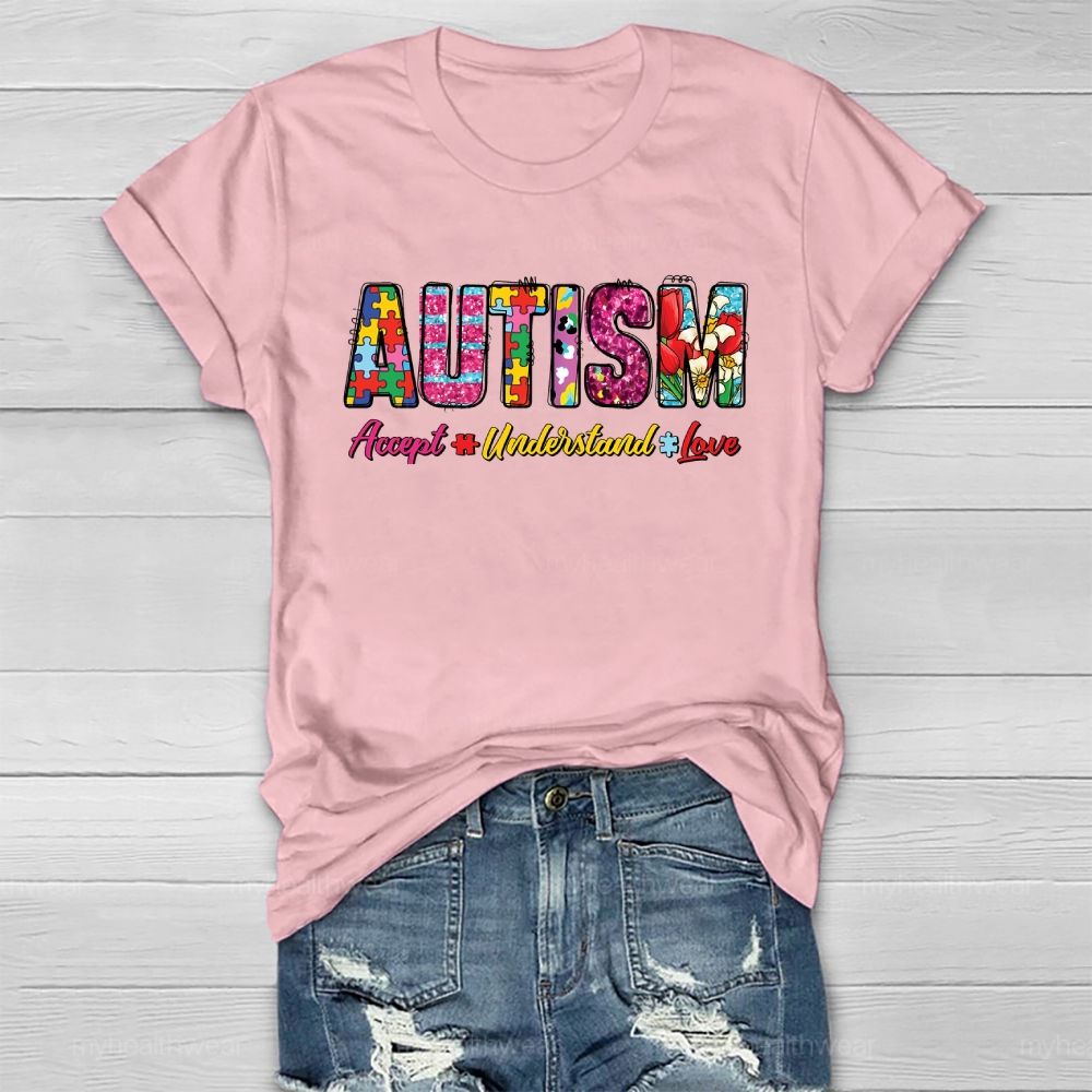 Autism Awareness Accept Understand Love Healthwear T-shirt