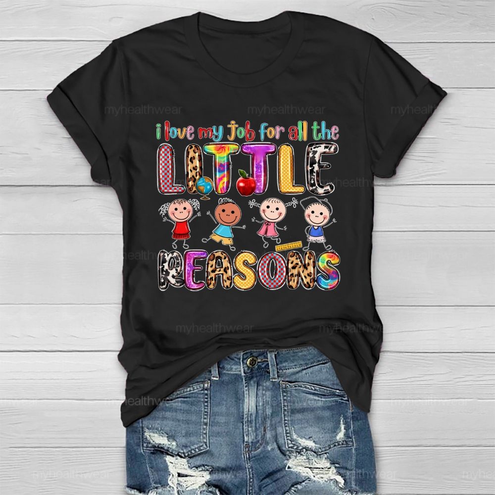 I Love My Job For All The Little Reasons Healthwear T-shirt