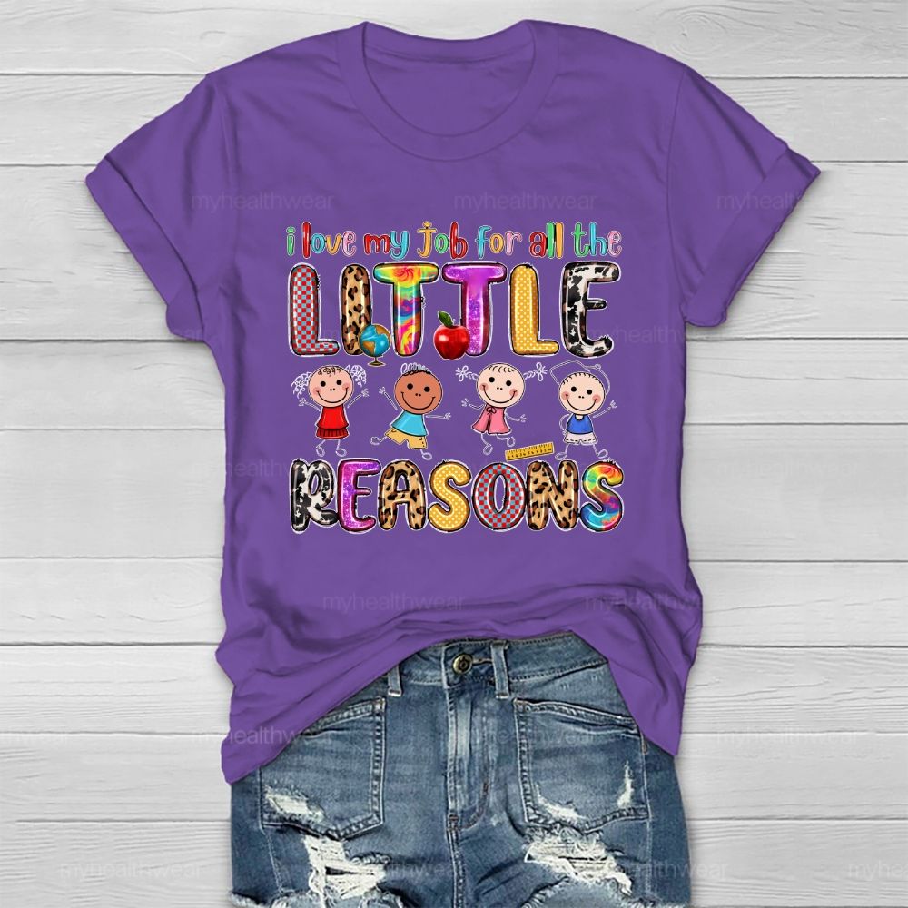 I Love My Job For All The Little Reasons Healthwear T-shirt