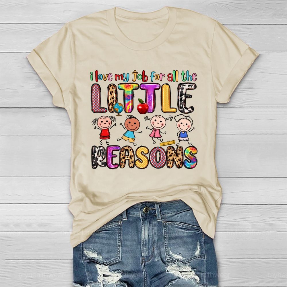 I Love My Job For All The Little Reasons Healthwear T-shirt