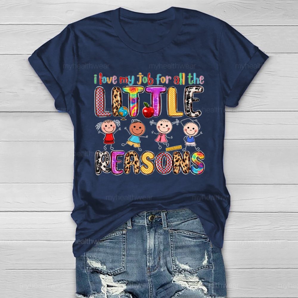 I Love My Job For All The Little Reasons Healthwear T-shirt