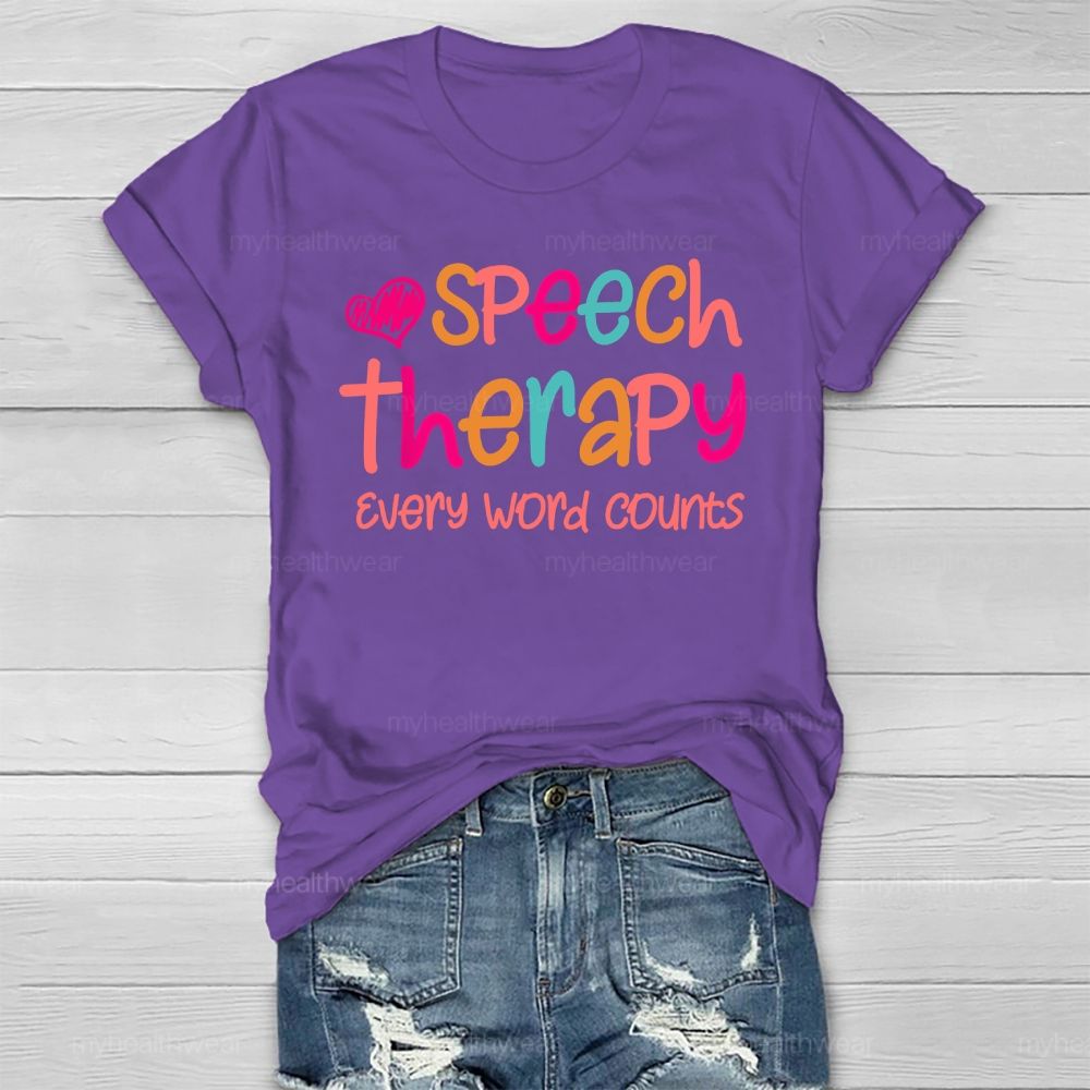 Speech Therapy Every Word Counts Healthwear T-shirt
