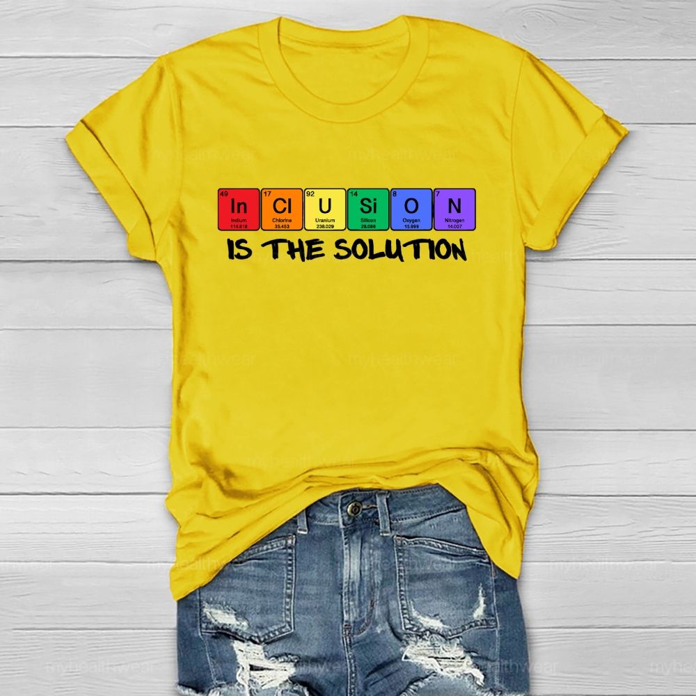 Inclusion Is The Solution Healthwear T-shirt