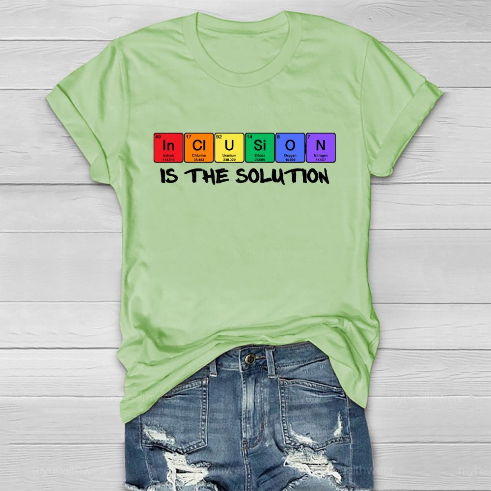 Inclusion Is The Solution Healthwear T-shirt