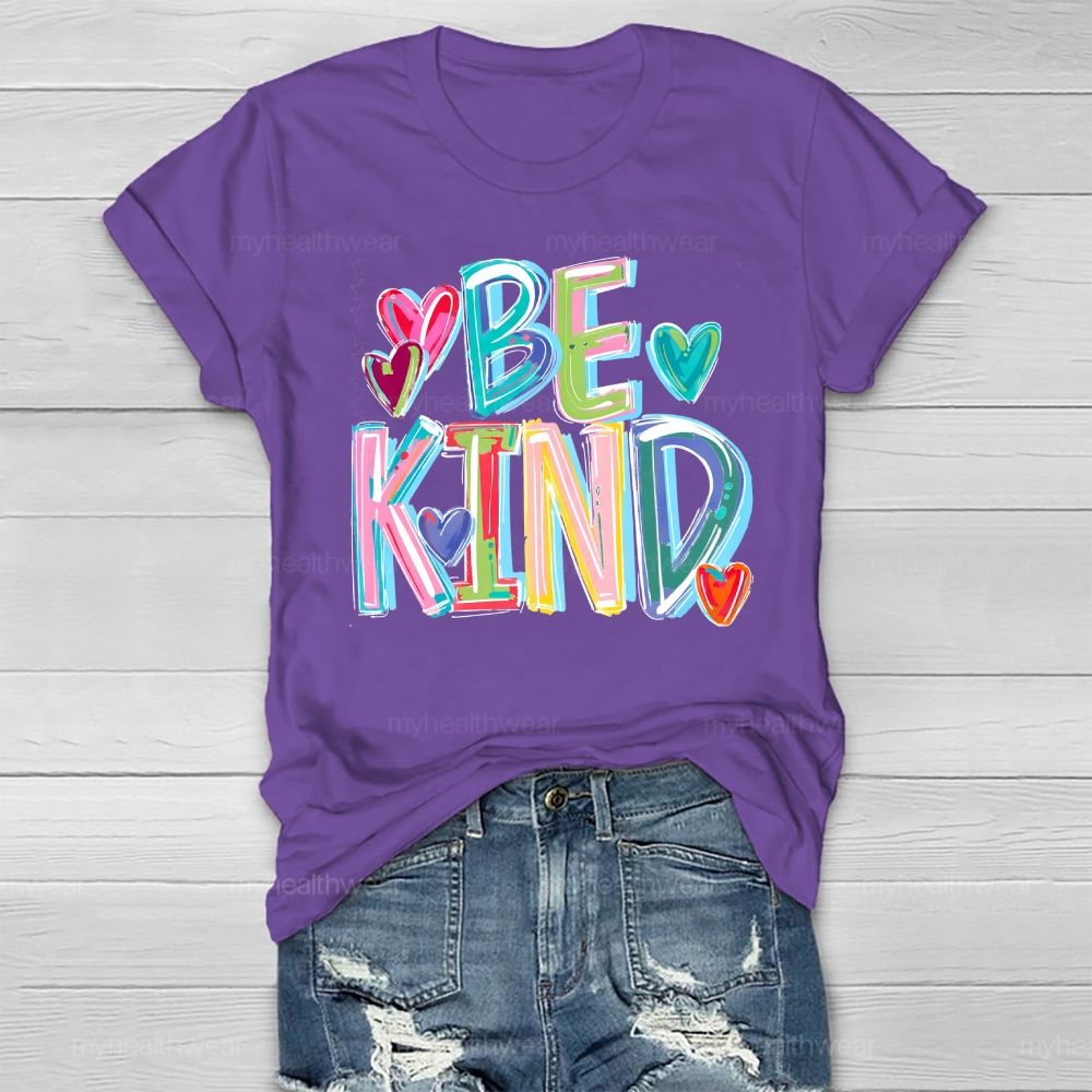 Be Kind Colorful Letters Healthwear T-shirt
